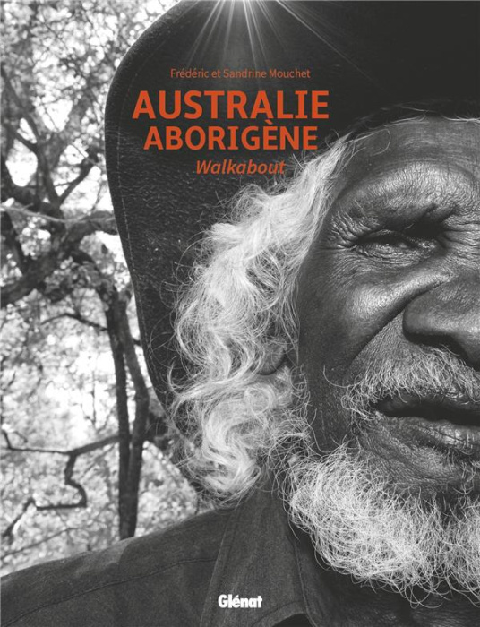 Emprunter Australie aborigène. Walkabout livre