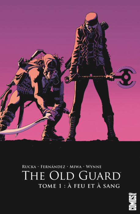 Emprunter The Old Guard Tome 1 : A feu et à sang livre