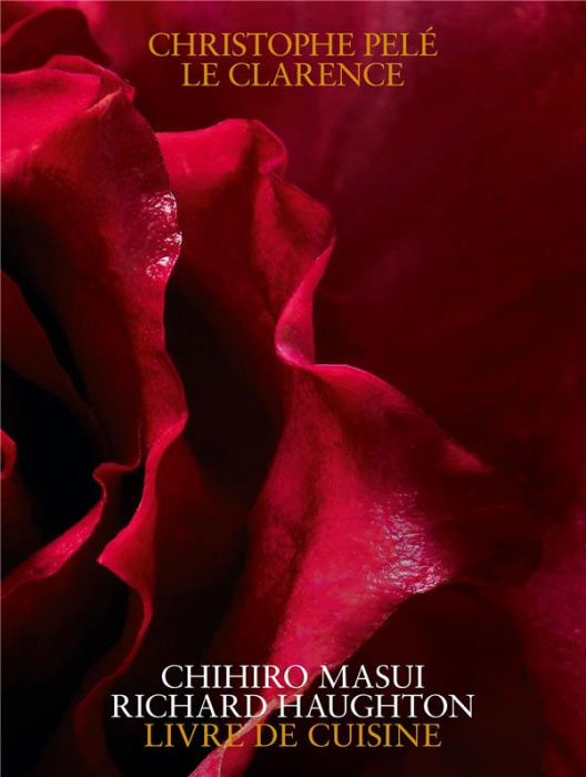Emprunter Christophe Pelé - Le Clarence. Livre de cuisine livre