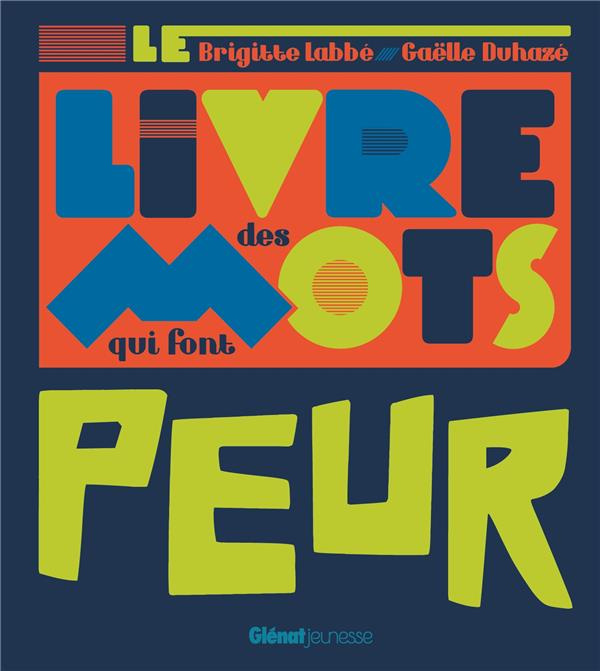 Emprunter Le livre des mots qui font peur livre
