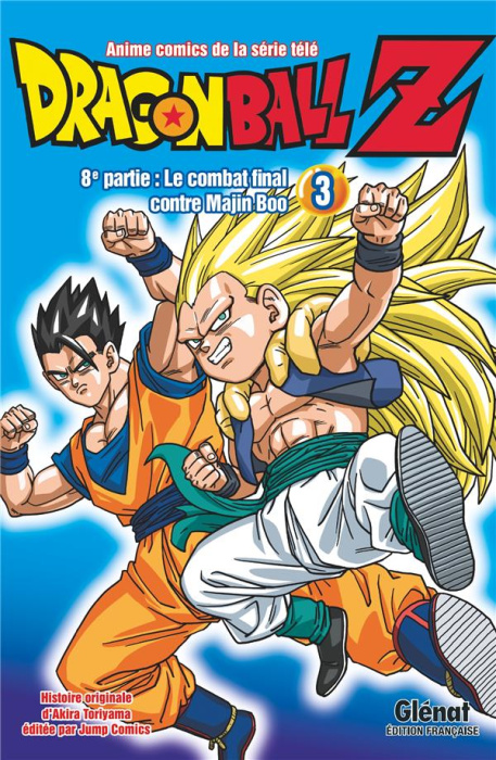 Emprunter Dragon ball Z, 8e partie, le combat final contre Majin Boo Tome 3 livre