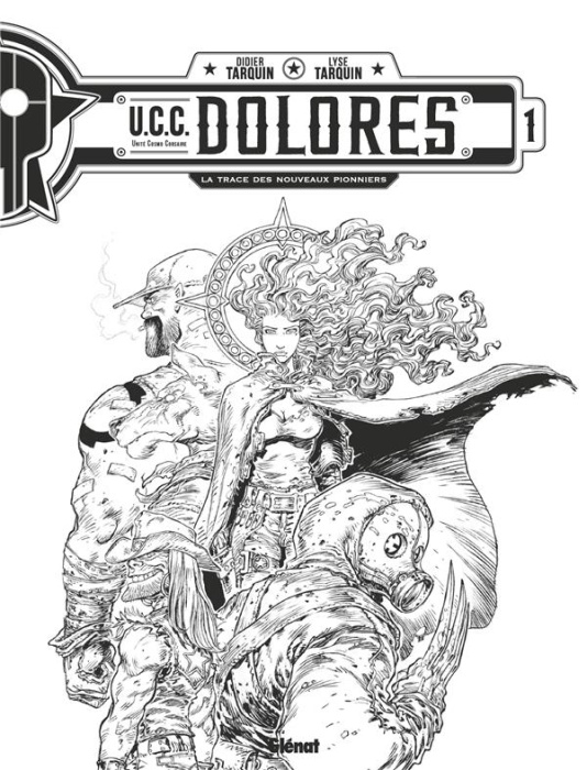 Emprunter U.C.C. Dolores Tome 1 : La trace des nouveaux pionners. Edition spéciale - Tirage unique - Inclus un livre