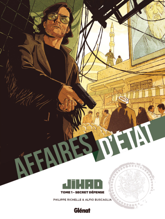 Emprunter Affaires d'Etat - Jihad. Tome 1 : Secret défense livre