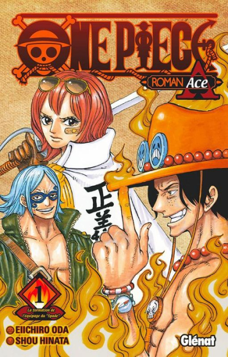 Emprunter One Piece - Roman : Ace Tome 1 : La formation de l'équipage du