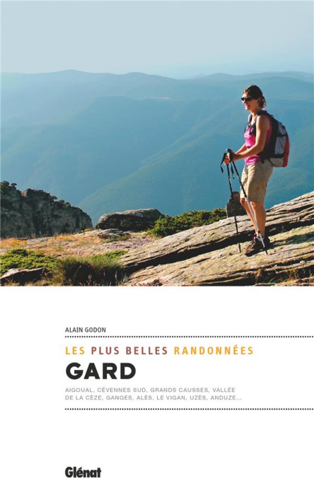 Emprunter Gard, les plus belles randonnées livre