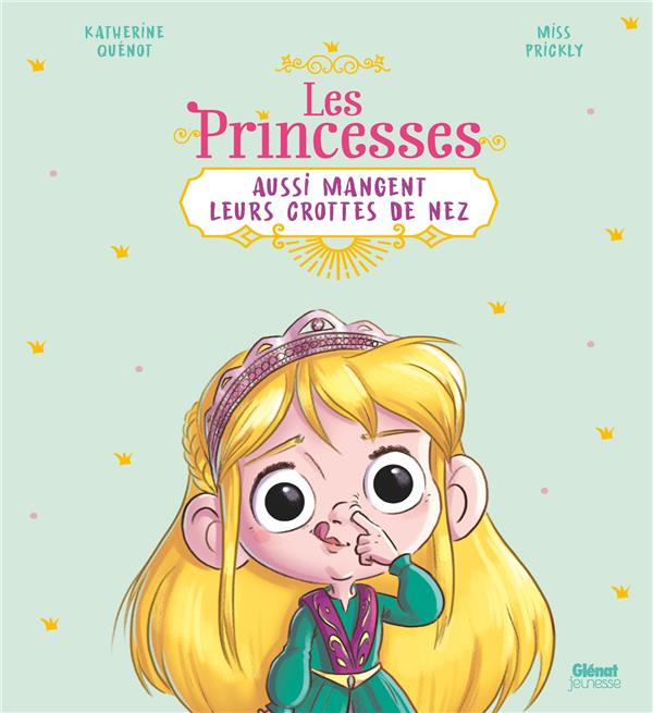 Emprunter Les princesses aussi mangent leurs crottes de nez livre