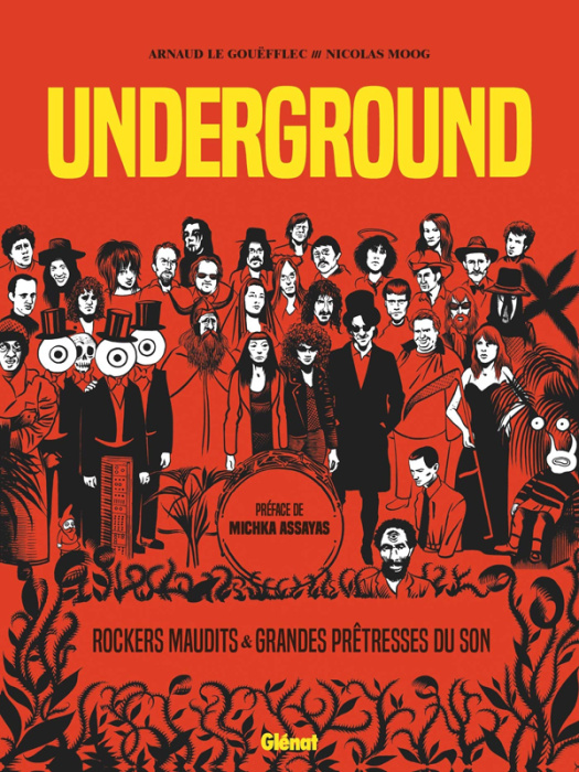 Emprunter Underground. Rockers maudits et grandes prêtresses du son livre