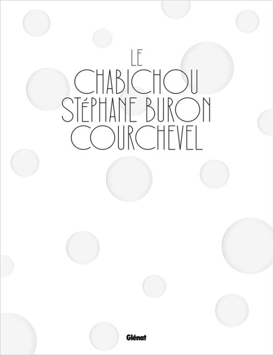Emprunter LE CHABICHOU COURCHEVEL (VERSION GB) - PAR STEPHANE BURON** livre