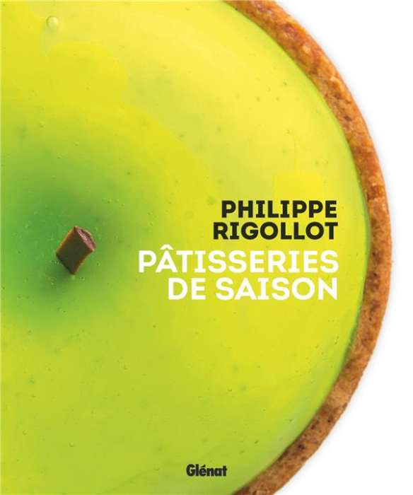Emprunter Philippe Rigollot. Pâtisseries de saison livre