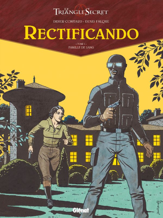 Emprunter Le Triangle secret - Rectificando Tome 1 : Famille de sang livre