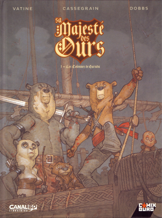 Emprunter Sa Majesté des Ours - Tome 01 - Canal BD livre