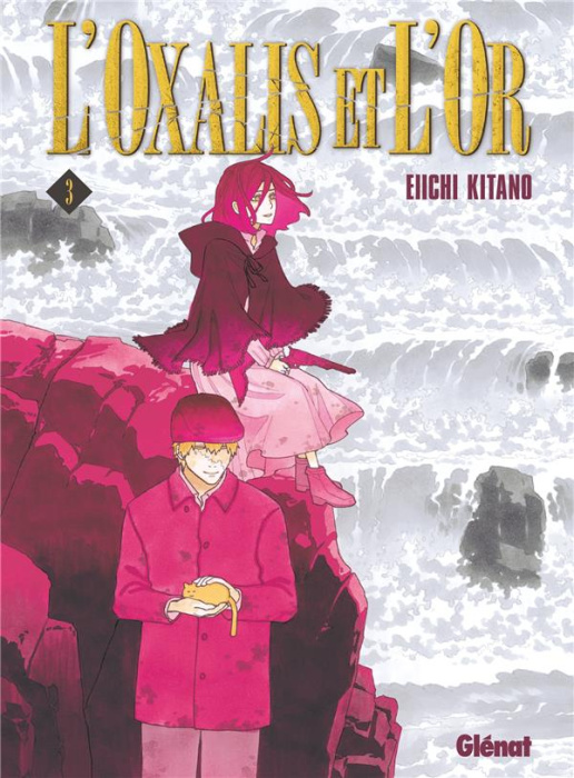 Emprunter L'oxalis et l'or Tome 3 livre
