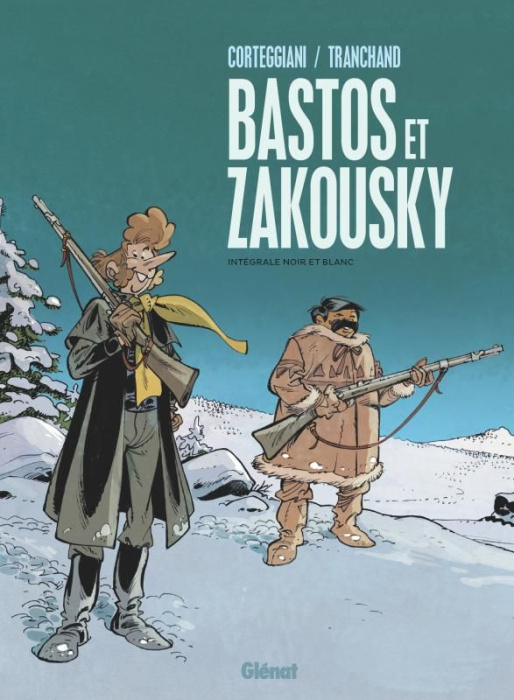 Emprunter Bastos et Zakouski Intégrale : Tome 1, Rendez-vous à Kobs ; Tome 2, La forteresse des neiges ; Tome livre