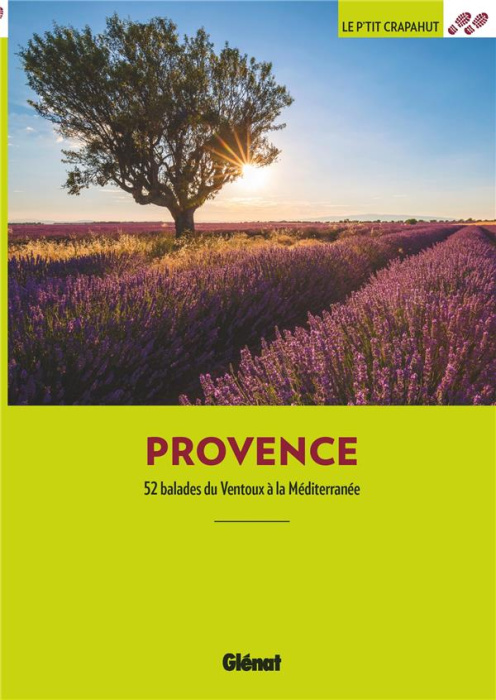 Emprunter Provence. 52 balades du Ventoux à la Méditerranée livre