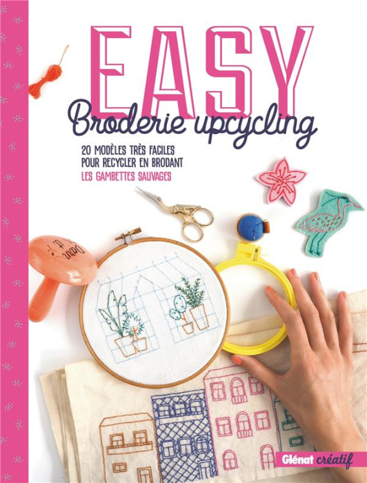 Emprunter Easy broderie upcycling. 20 modèles très faciles pour recycler en brodant livre