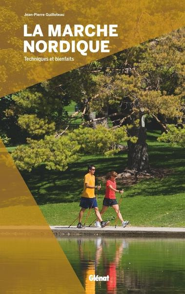Emprunter La marche nordique. Technique et bienfaits, 2e édition livre