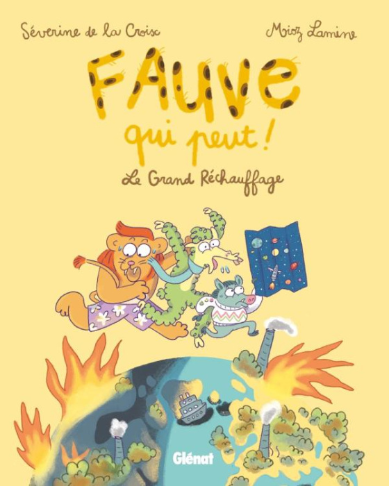 Emprunter Fauve qui peut ! Tome 1 : Le Grand Réchauffage livre