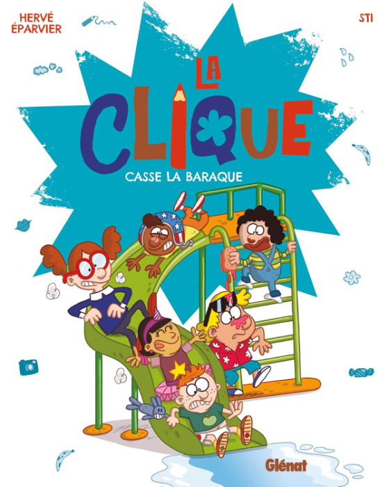 Emprunter La Clique Tome 2 : La Clique casse la baraque livre