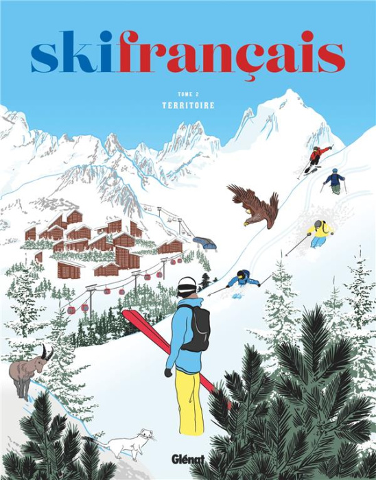Emprunter Ski français. Tome 2, Territoire livre