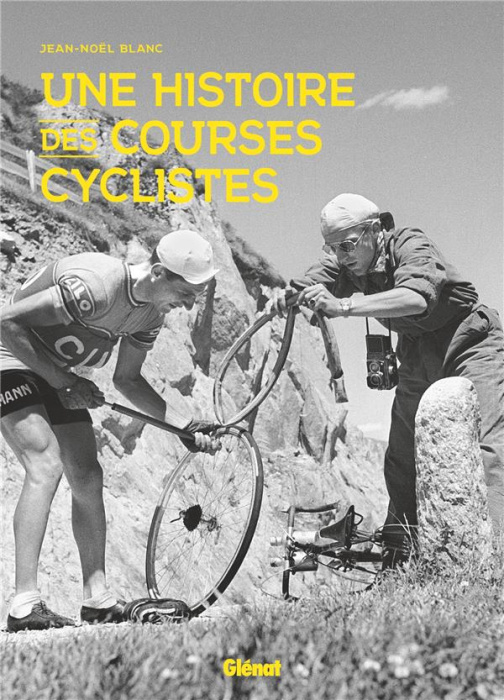 Emprunter Une histoire des courses cyclistes livre