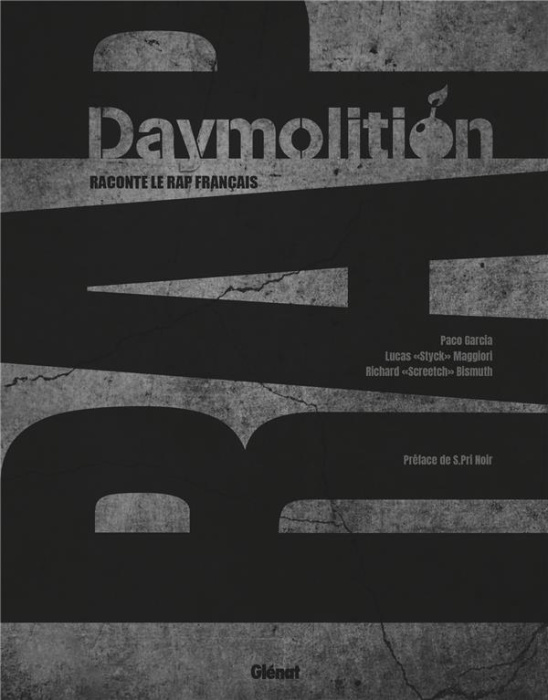 Emprunter Daymolition raconte le rap français. Daymolition raconte le rap français livre