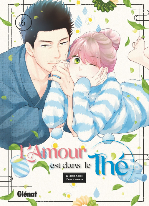 Emprunter L'Amour est dans le Thé Tome 6 livre