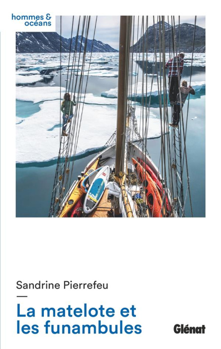 Emprunter La matelote et les funambules livre