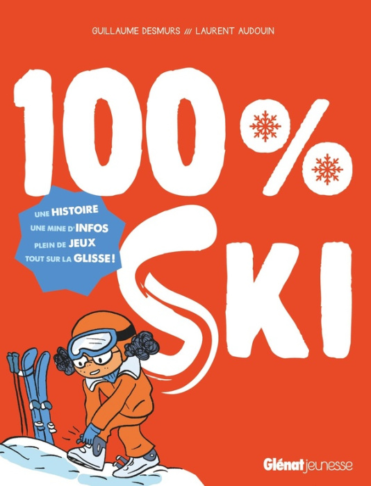Emprunter 100% ski. Tout sur la glisse ! livre