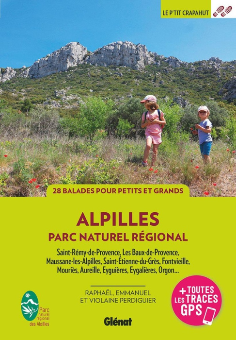 Emprunter Alpilles, parc naturel régional. 28 balades à pied livre