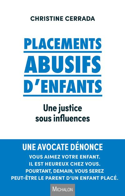 Emprunter Placements abusifs d'enfants. Une justice sous influence livre
