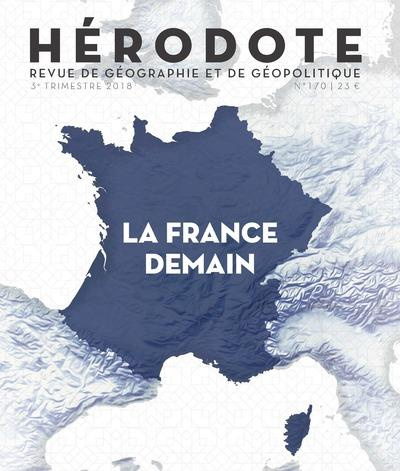 Emprunter Hérodote N° 170, 3e trimestre 2018 : La France demain livre