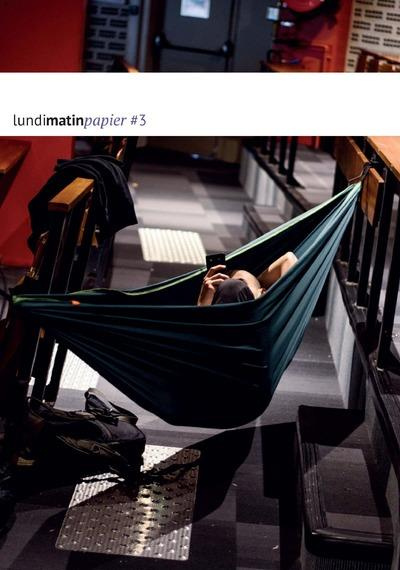 Emprunter Lundimatin papier N° 3, Janvier 2017/septembre 2018 livre