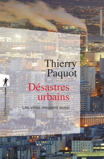 Emprunter Désastres urbains. Les villes meurent aussi livre