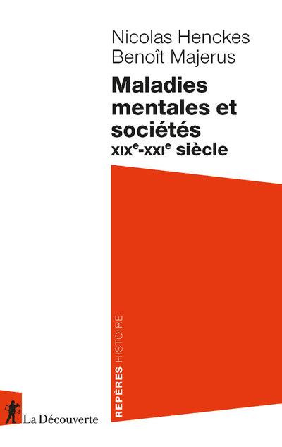 Emprunter Maladies mentales et sociétés. XIXe-XXIe siècle livre