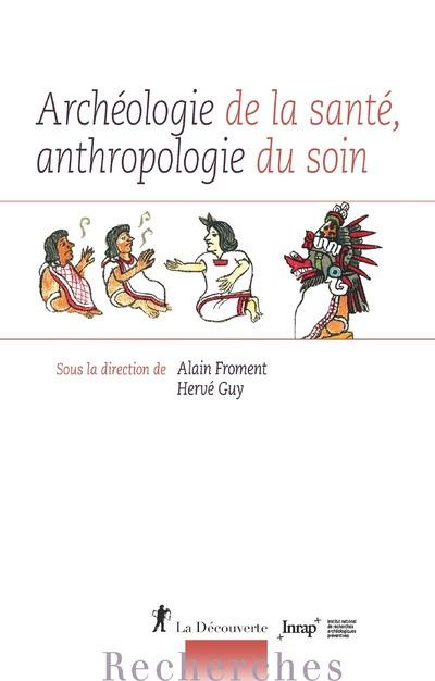 Emprunter Archéologie de la santé, anthropologie du soin livre