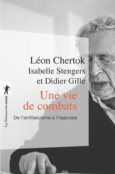 Emprunter Une vie de combats. De l'antifascisme à l'hypnose livre