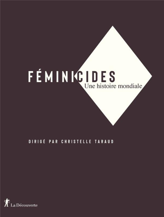 Emprunter Féminicides. Une histoire mondiale livre