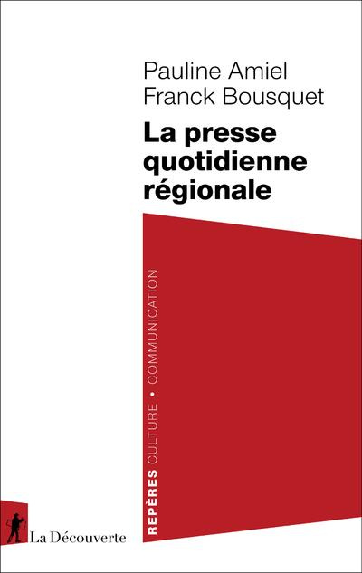 Emprunter La presse quotidienne régionale livre