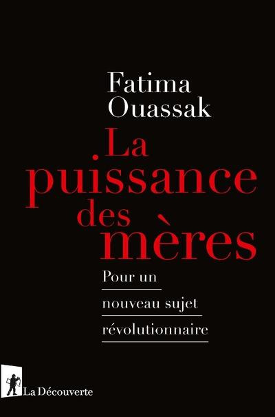 Emprunter La puissance des mères. Pour un nouveau sujet révolutionnaire livre