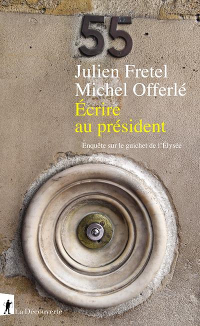 Emprunter Écrire au président livre