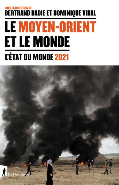 Emprunter Le Moyen-Orient et le monde. Edition 2021 livre
