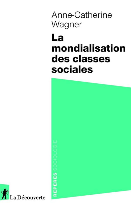 Emprunter La mondialisation des classes sociales livre
