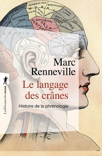 Emprunter Le langage des crânes. Histoire de la phrénologie livre