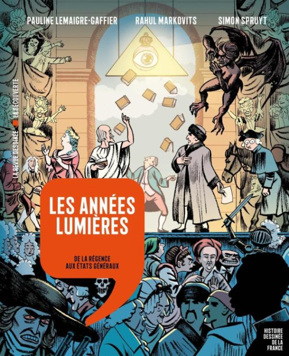 Emprunter Histoire dessinée de la France Tome 12 : Les années Lumières - De la Régence aux Etats généraux livre