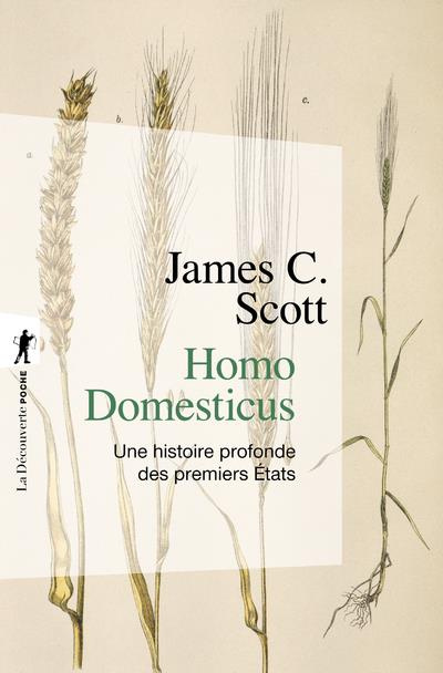 Emprunter Homo domesticus. Une histoire profonde des premiers Etats livre