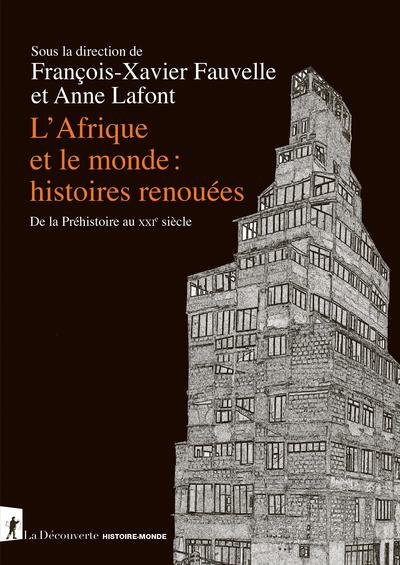 Emprunter L'Afrique et le monde : histoire renouées livre