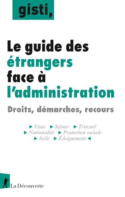 Emprunter Guide des étrangers face à l'administration : droits, démarches, recours livre