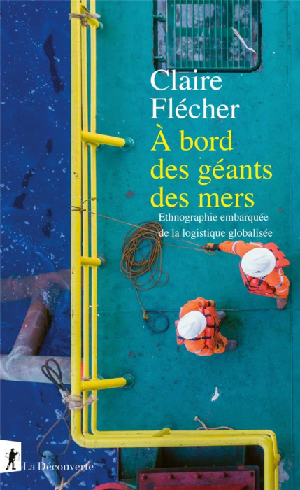 Emprunter A bord des géants des mers. Ethnographie embarquée de la logistique globalisée livre