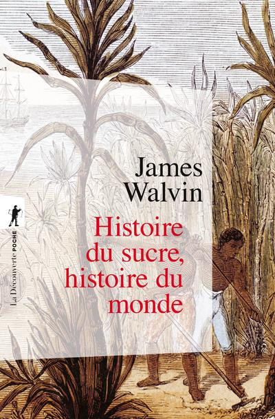 Emprunter Histoire du sucre, histoire du monde livre