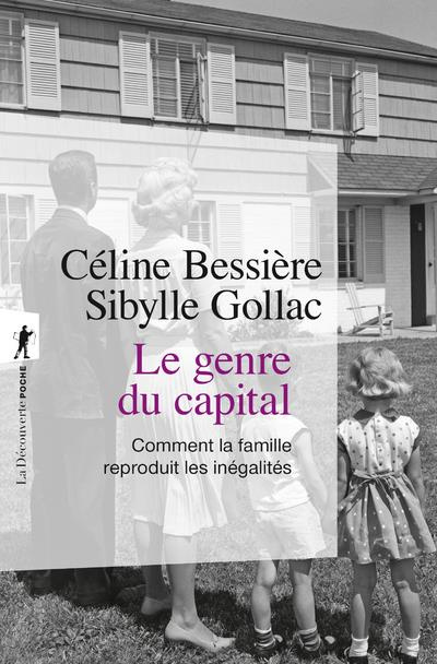 Emprunter Le genre du capital. Comment la famille reproduit les inégalités livre